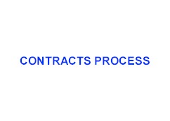 CONTRACTS PROCESS: Preparation of ITTs; Proposal Preparation; Evaluation of Tenders